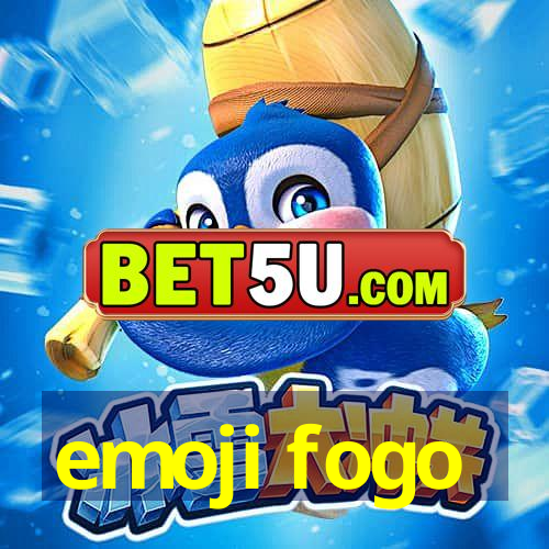 emoji fogo